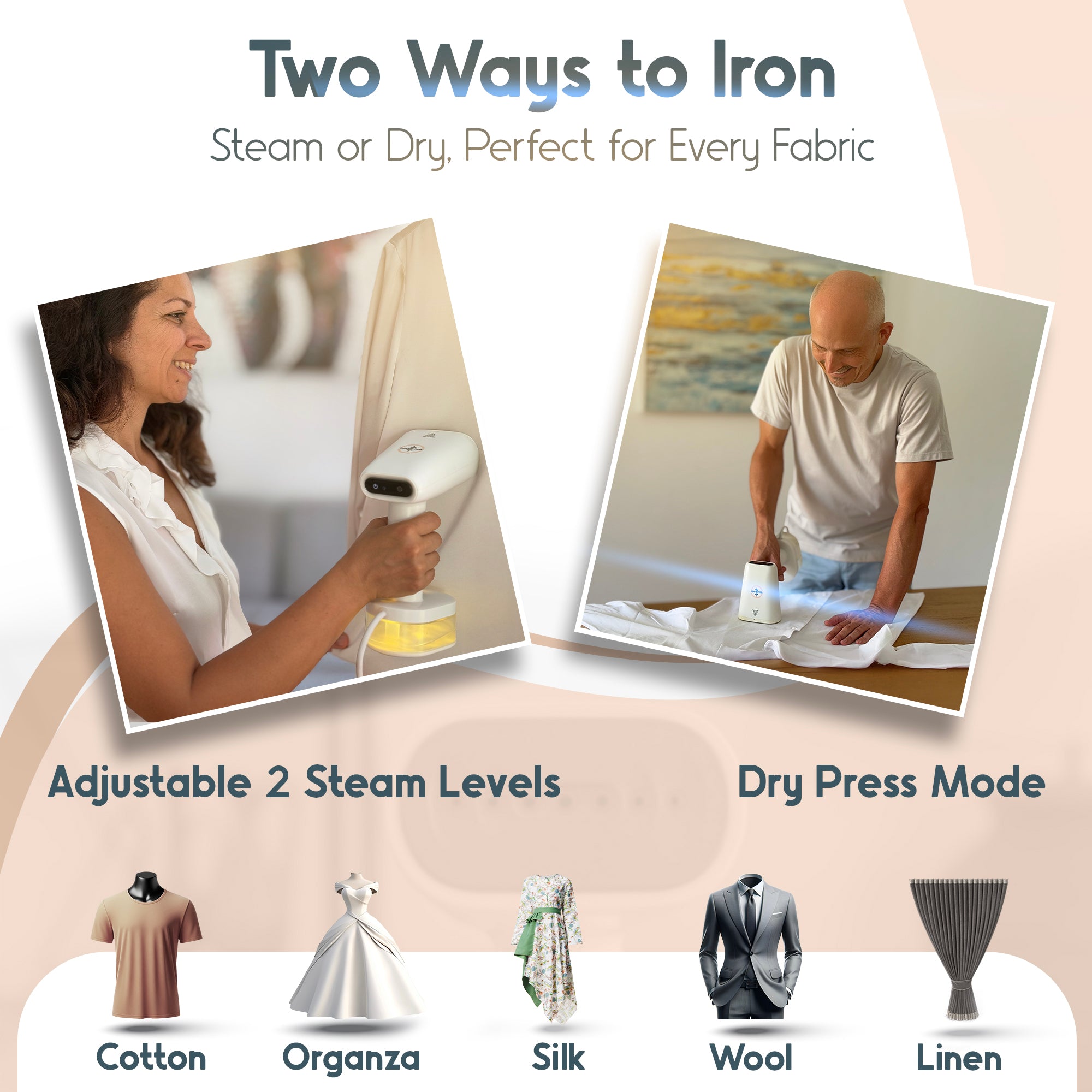 Handheld steamer showing vertical steam and horizontal dry press modes for fabrics like cotton, organza, silk, wool, and linen.